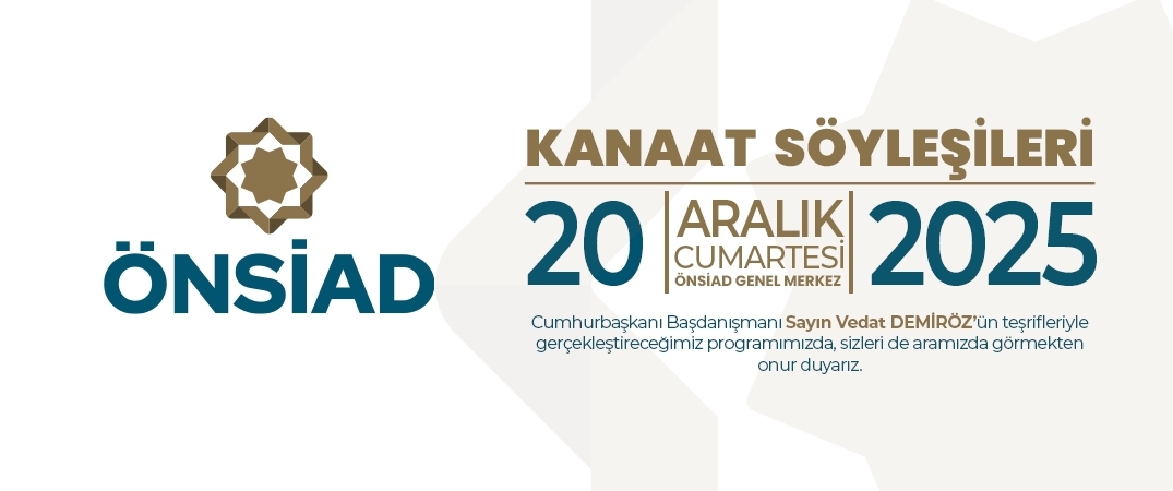 Kanaat Söyleşileri; Türkiye'nin Yüzyılı Vizyonu