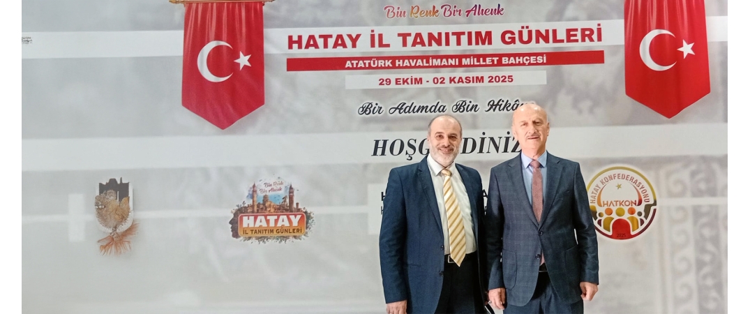 ÖNSİAD, İstanbul Havalimanı’ndaki Hatay Günleri Etkinliğinde Yerini Aldı