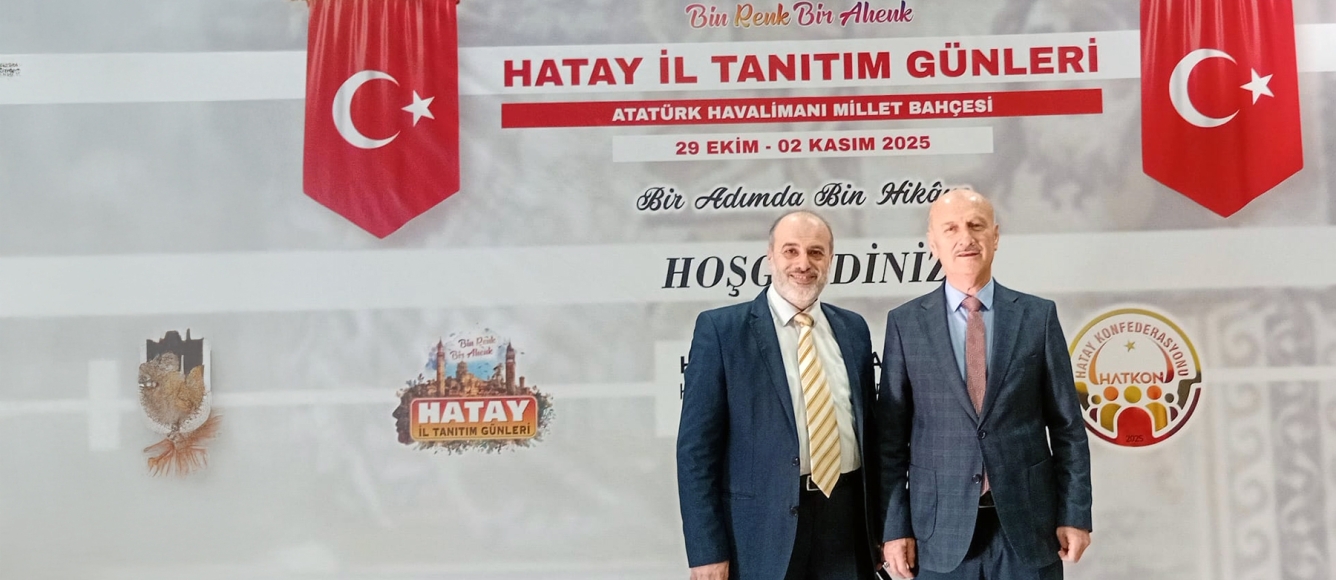 ÖNSİAD, İstanbul Havalimanı’ndaki Hatay Günleri Etkinliğinde Yerini Aldı